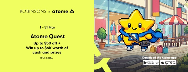 Atome Quest: up to $50 off + win up to $6k worth of cash and prizes 