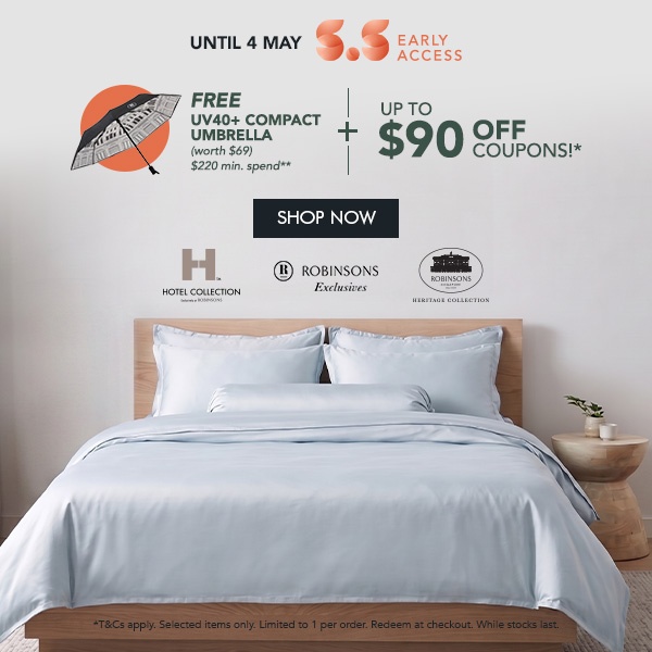 $35 OFF* $150 min. spend. Use code RB35 $60 OFF* $250 min. spend. Use code RB60 $90 OFF* $350 min. spend. Use code RB90 Free UV40+ Compact Umbrella min. $220 spend