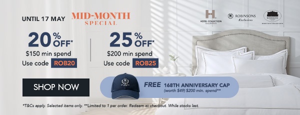 20% OFF* $150 min spend. Use code ROB20 25% OFF* $200 min. spend. Use code ROB25 Free 168th Anniversary Cap min. $200 spend