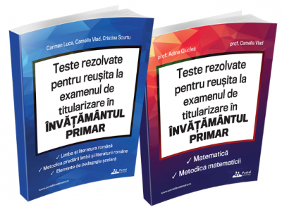 Pachet
Teste REZOLVATE pentru reusita la examenul de titularizare in invatamantul
primar - INVATATORI (2 culegeri)