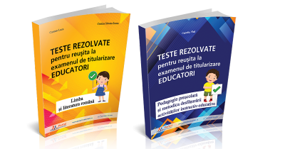 Pachet
Teste REZOLVATE pentru reusita la examenul de titularizare in invatamantul
prescolar - EDUCATORI (2 culegeri)