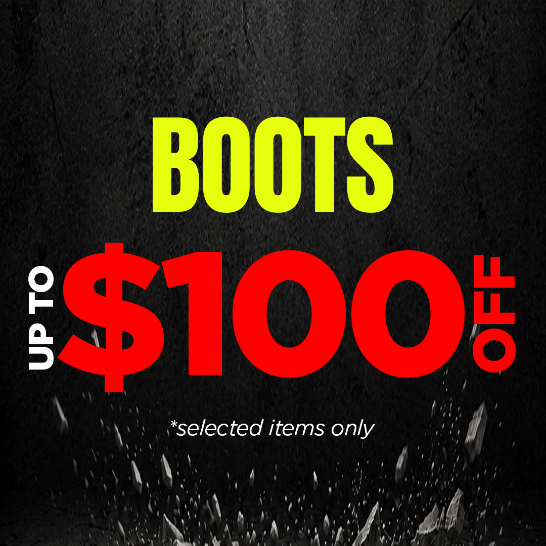UP TO $100 OFF SELECTED BOOTS