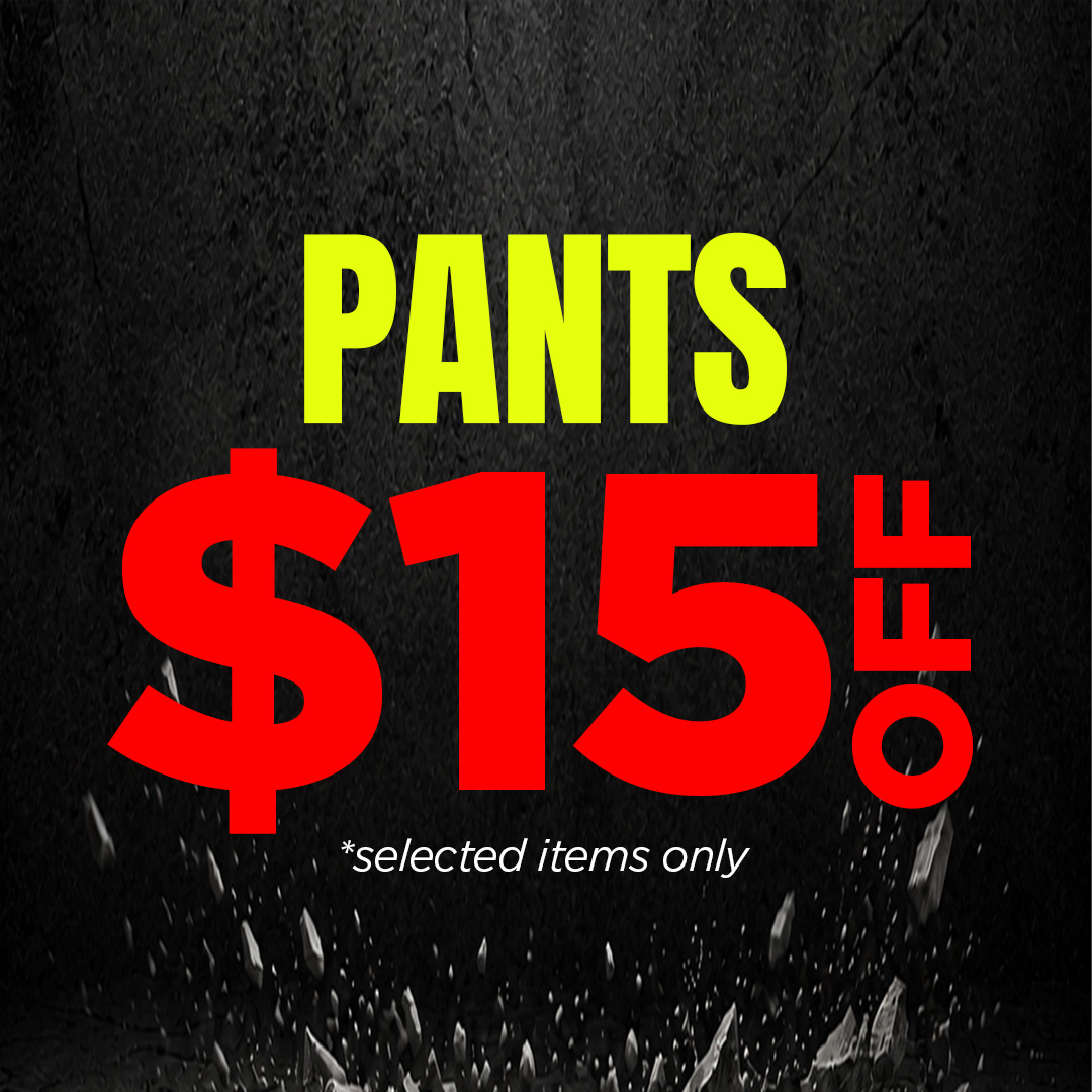 UP TO $15 OFF SELECTED PANTS