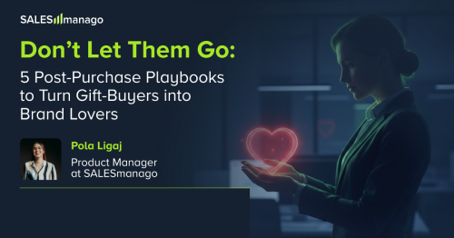 Banner: 'Don't Let Them Go' — 5 post-purchase playbooks to convert gift-buyers into brand lovers, product manager portrait