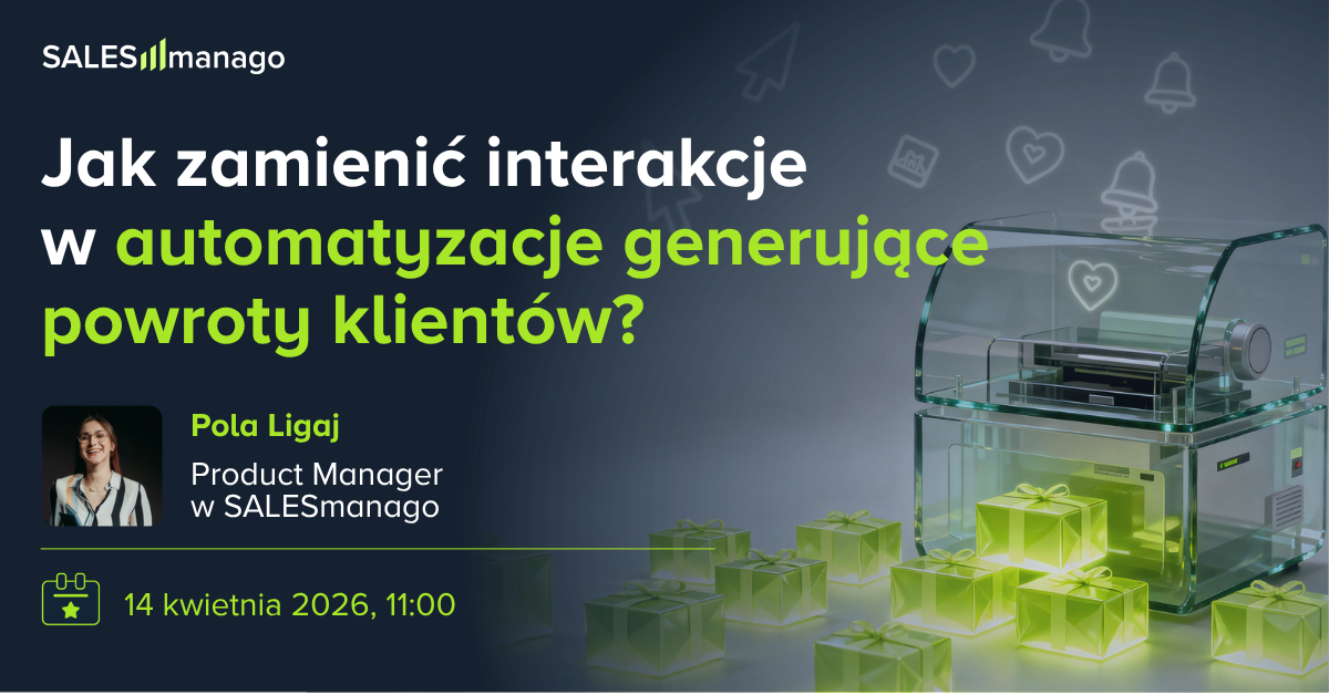 Jak zamienić interakcje w automatyzacje generujące powroty klientów?