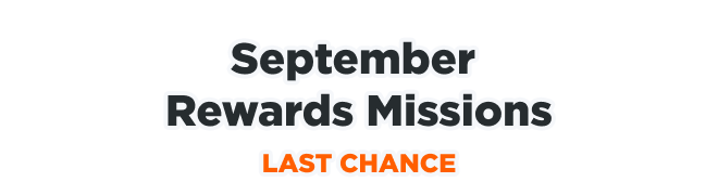 August Summer Rewards Missions | LAST CHANCE | Time is running out to EARN up to an EXTRA 68,000 BONUS POINTS on items you’re already buying with these limited-time Mission Offers! 