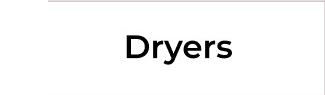 Dryers