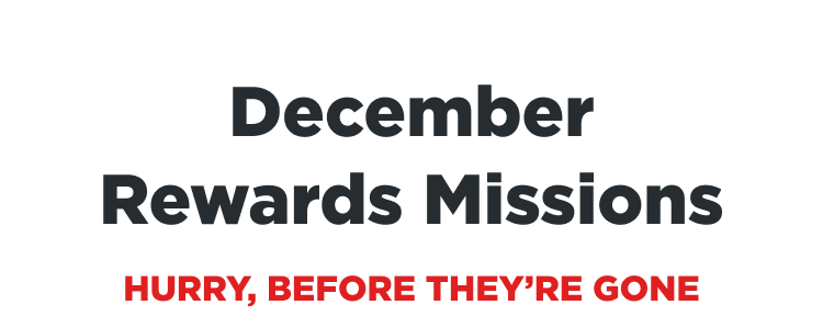 December Rewards Missions | HURRY, BEFORE THEY'RE GONE