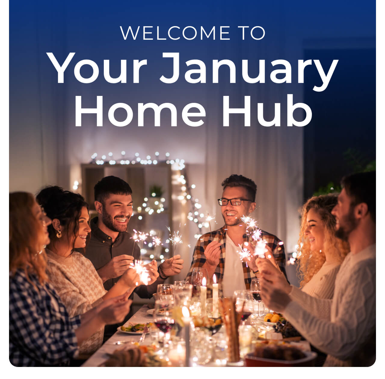 Welcome to Your January Home Hub