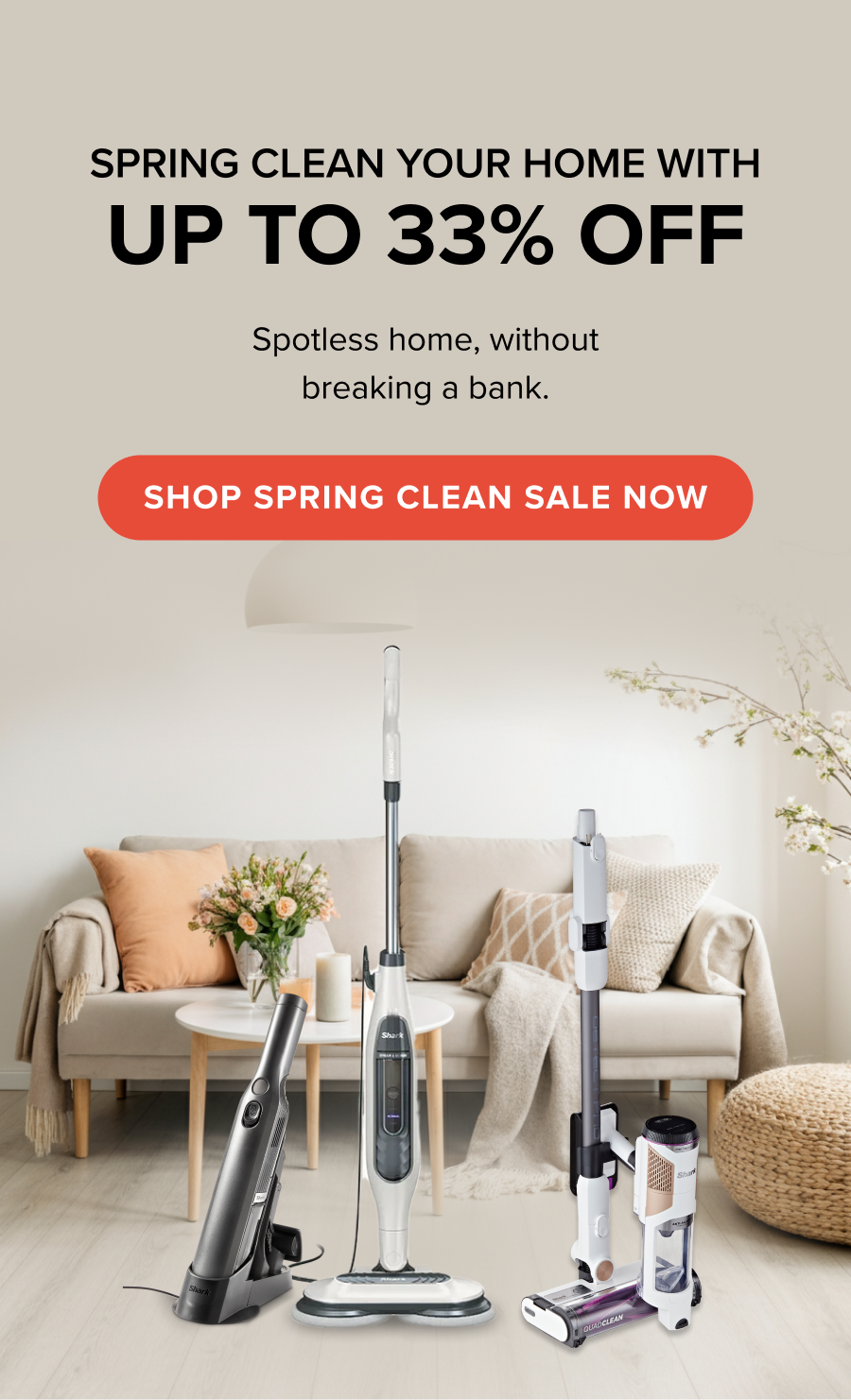 Spring clean your home with up to 33% OFF!