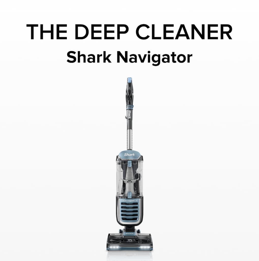 THE DEEP CLEANER Shark Navigator