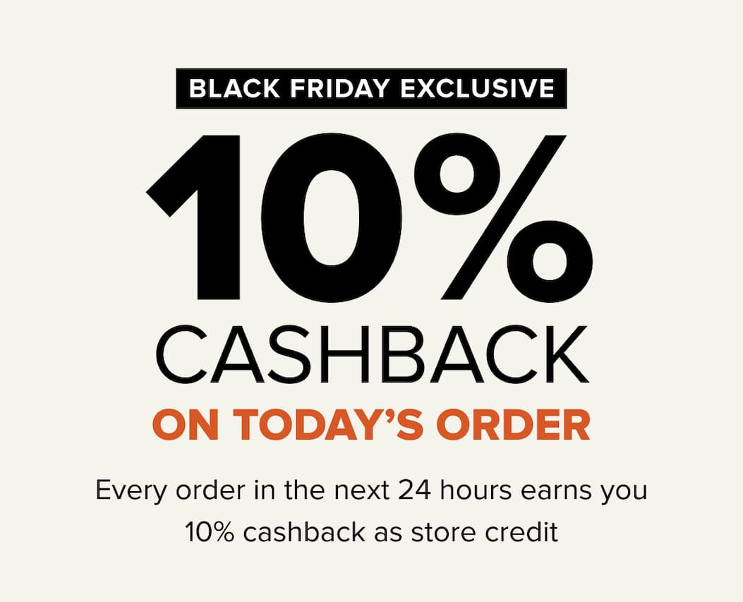 24HR FLASH DEAL: 10% cashback on today’s order
