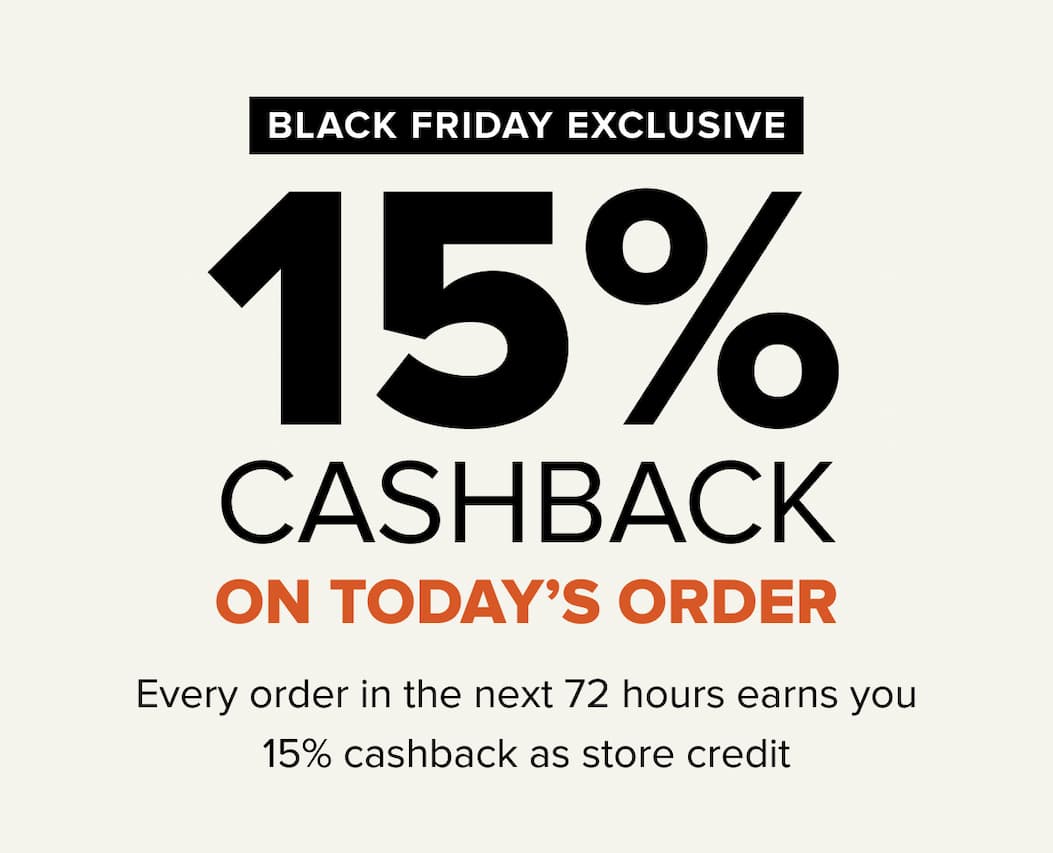 24HR FLASH DEAL 15% CASHback on today’s order