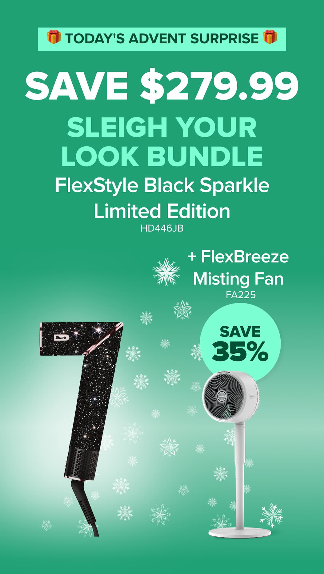 🎁 TODAY'S ADVENT SURPRISE 🎁 Save $279.99 Sleigh Your Look Bundle FlexStyle Black Sparkle Limited Edition    HD446JB