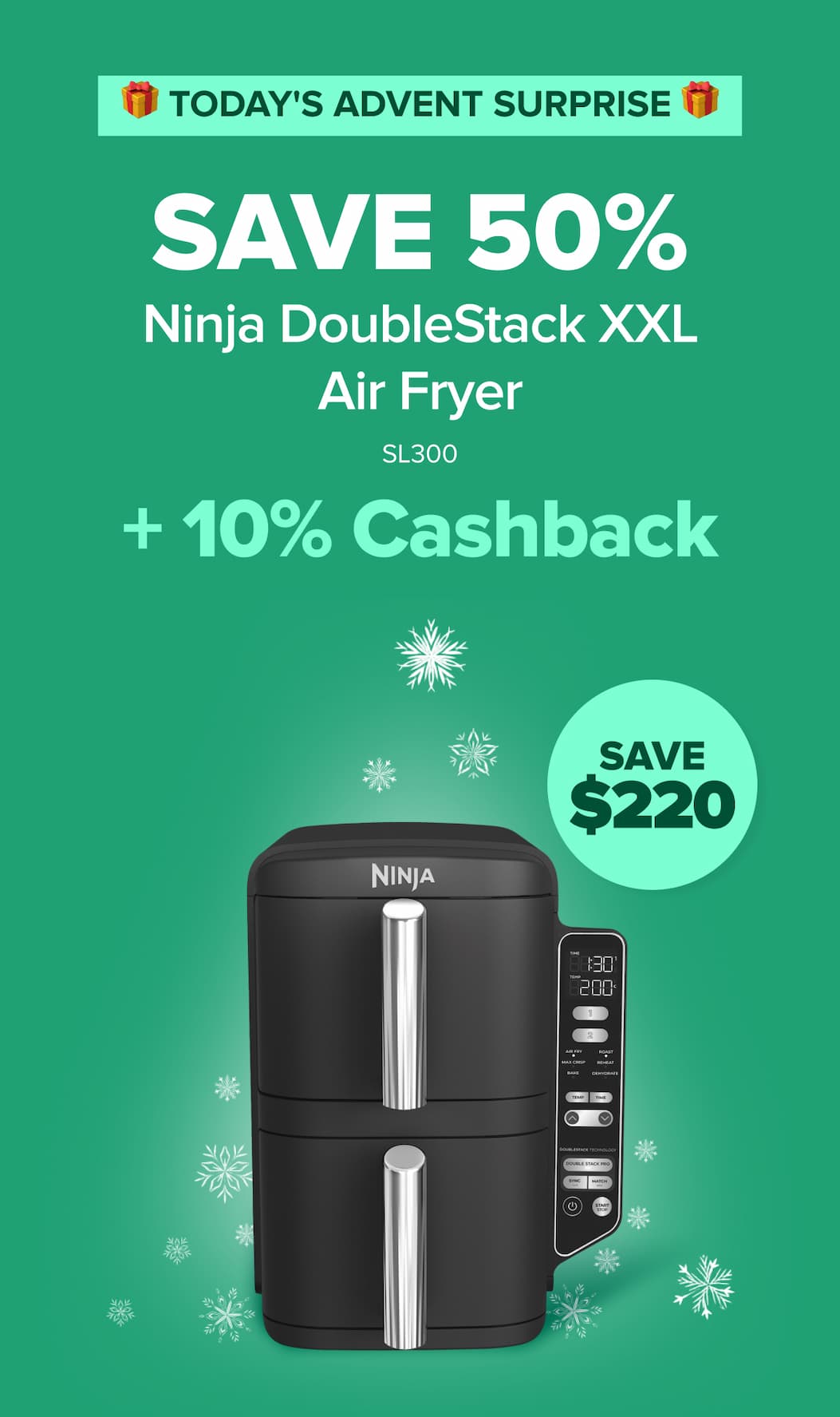 Save 50% Ninja DoubleStack XXL Air Fryer  SL300 + 10% cashback