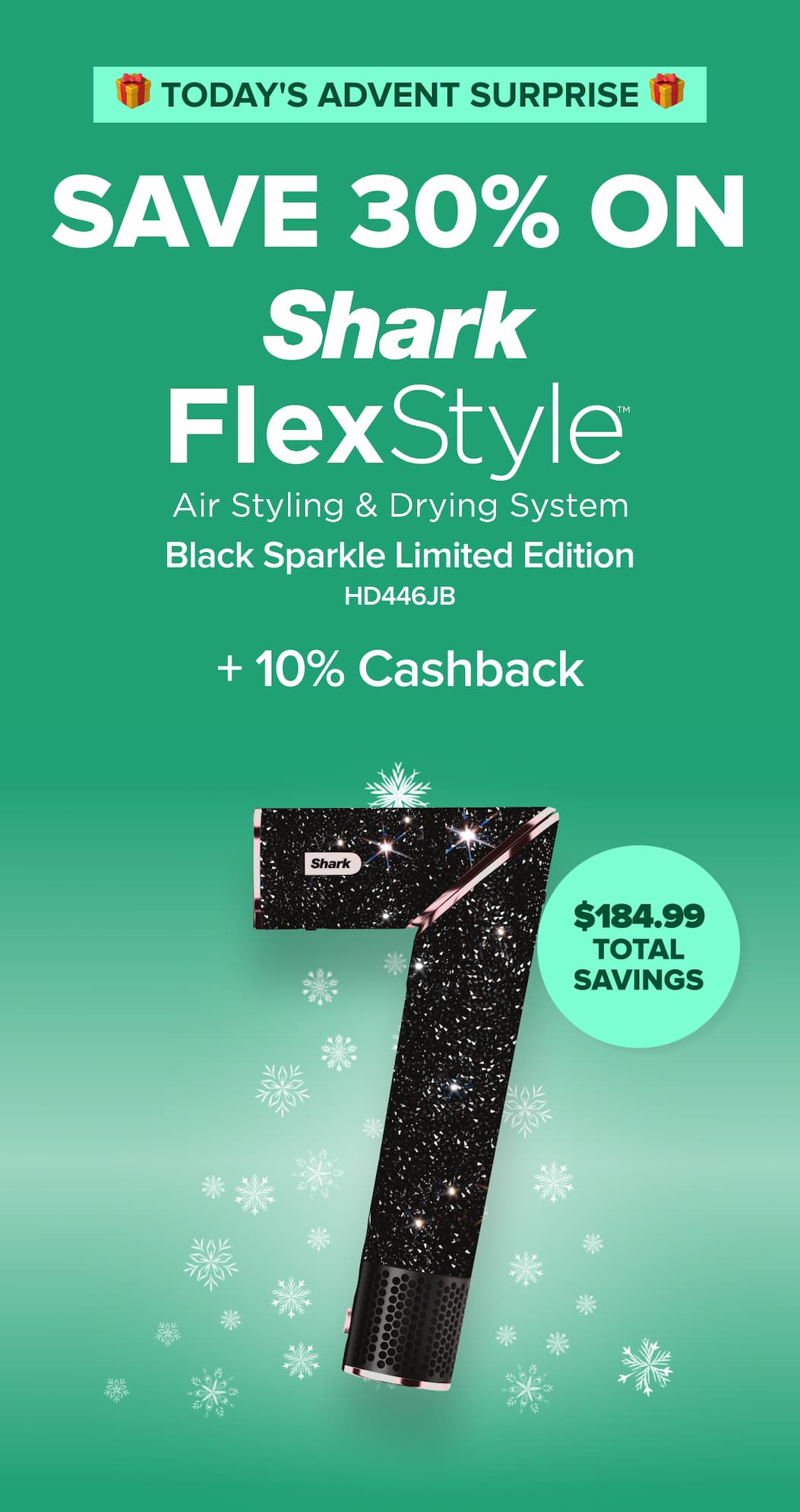 🎁 TODAY'S ADVENT SURPRISE 🎁；Save 30% on Black Sparkle Limited Edition HD446JB + 10% cashback.