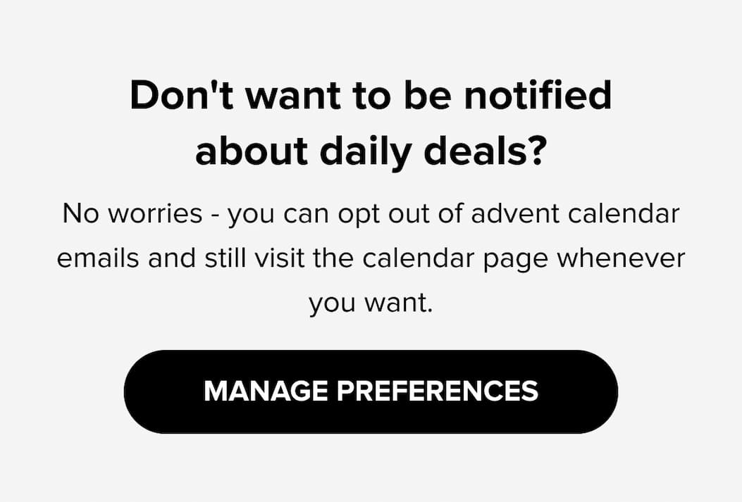 Don't want to be notified about daily deals? MANAGE PREFERENCES  
