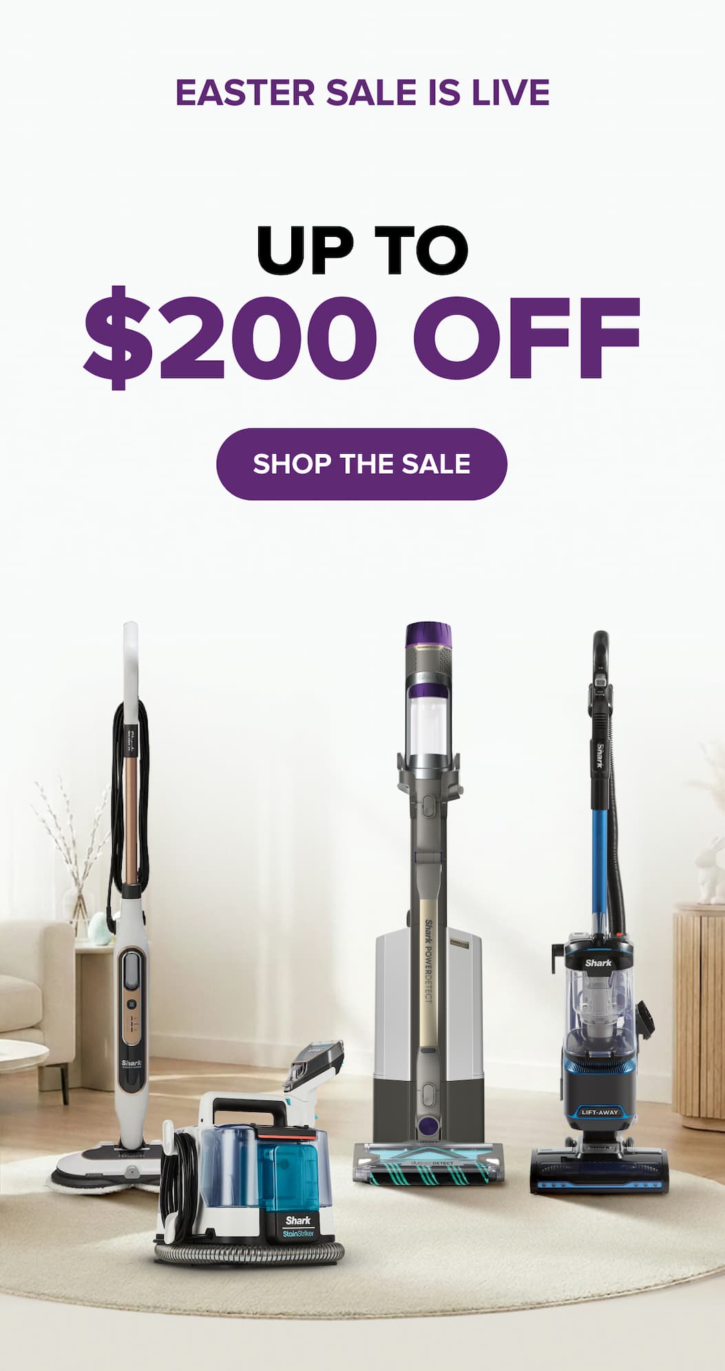 Easter sale is live — up to $200 off. SHOP THE SALE.