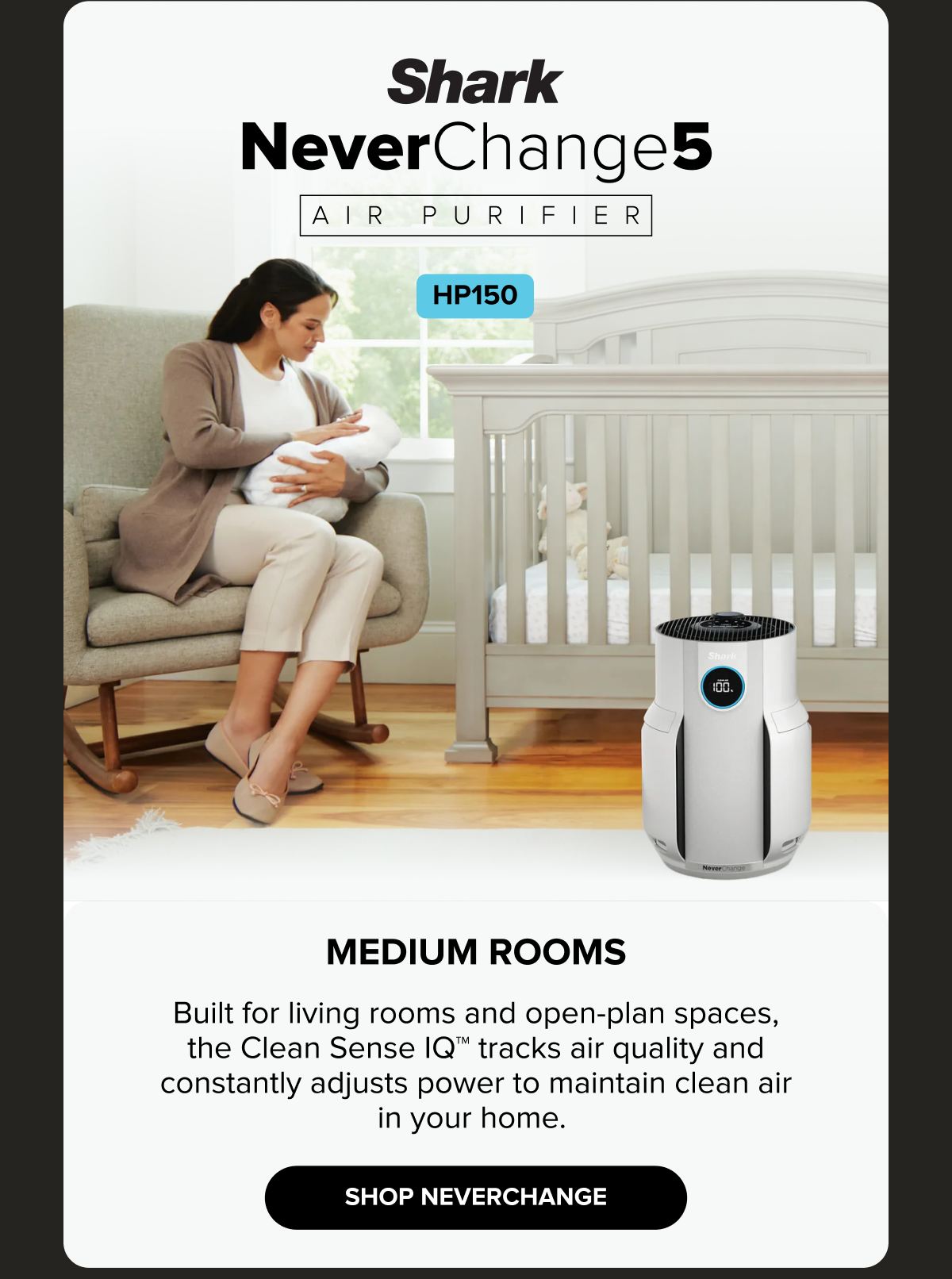 Smart air quality tracking for medium rooms. Automatically maintain clean air in your living spaces and nurseries.