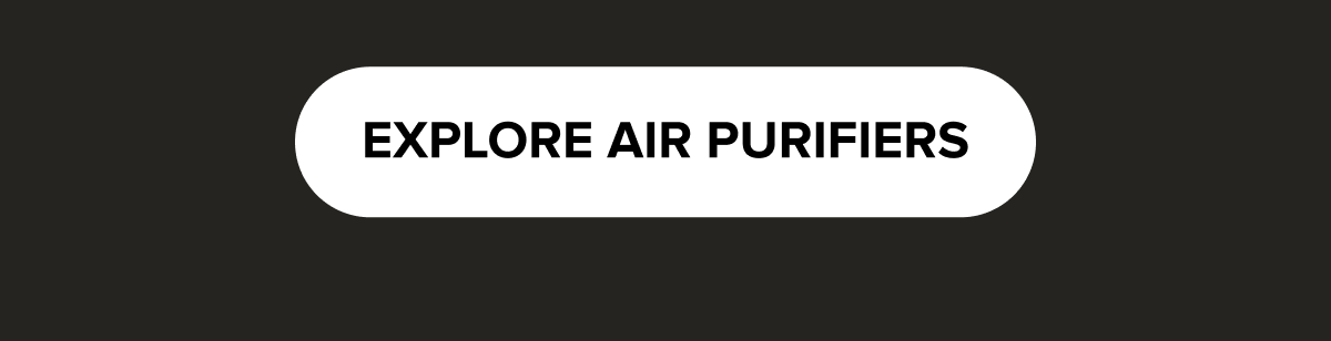 Explore Air Purifiers