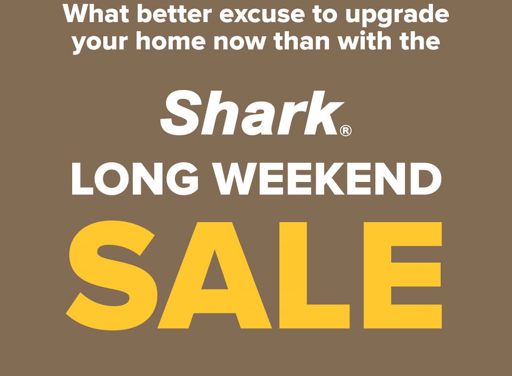 What better excuse to upgrade your home now than with the  Long Weekend Sale