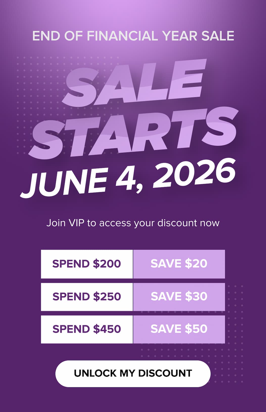 END OF FINANCIAL YEAR SALE - SALE STARTS JUNE 4, 2025 - Join VIP to access your discount now - UNLOCK MY DISCNOUNT