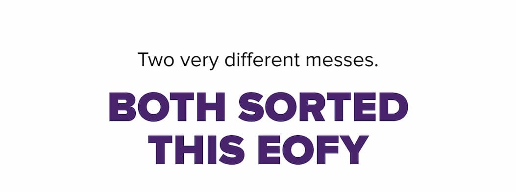 Two very different messes. Both sorted this EOFY The tier discount applies automatically. 