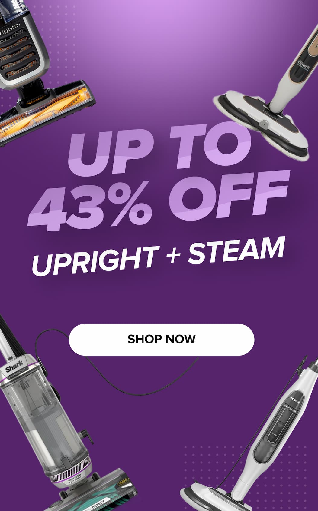 UP TO 43% OFF - UPRIGHT + STEAM - SHOP NOW