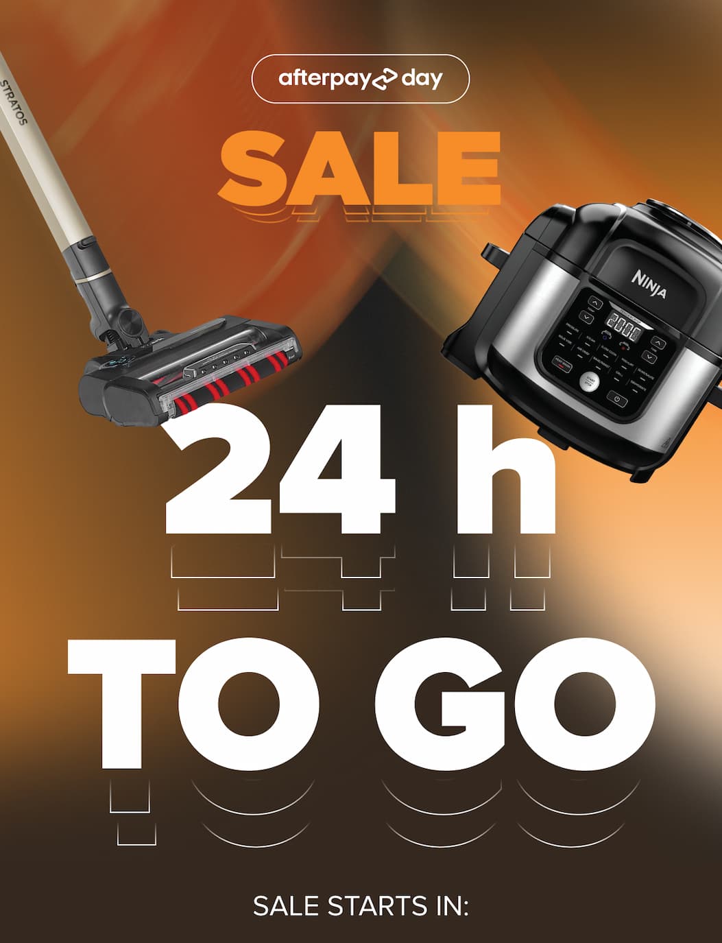 AfterPay Day Sale & $30 OFF. 24-hour to go. SALE STARTS IN: