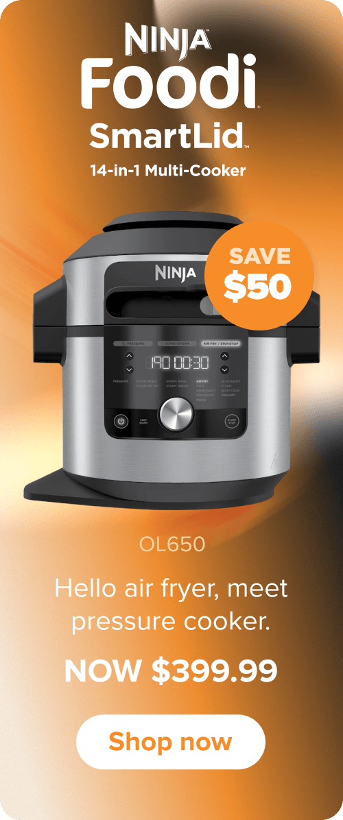 Ninja Foodi SmartLid 14-in-1 Multi-Cooker. OL650. Hello air fryer, meet pressure cooker. Now $399.99. Save $50. Shop now.