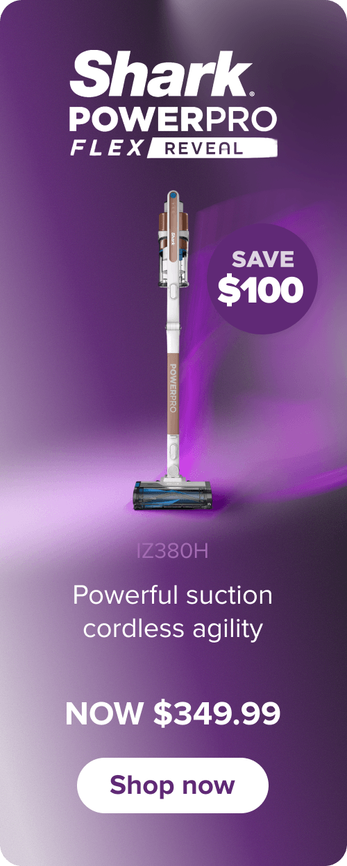 Shark PowerPro Flex Reveal. IZ380H. Powerful suction cordless agility. Now $349.99. Save $100. Shop now.