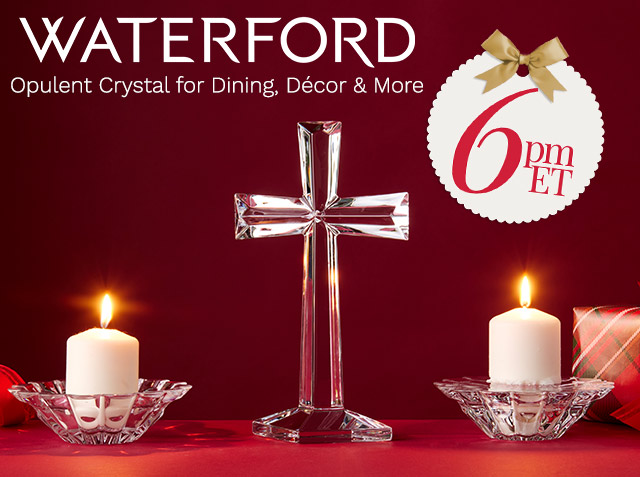 524-376, 524-379, 510-251 | Waterford Crystal |  6pm ET