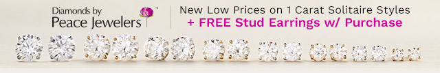 New Low Prices on 1 Carat Solitaire Styles + FREE Stud Earrings w/ Purchase