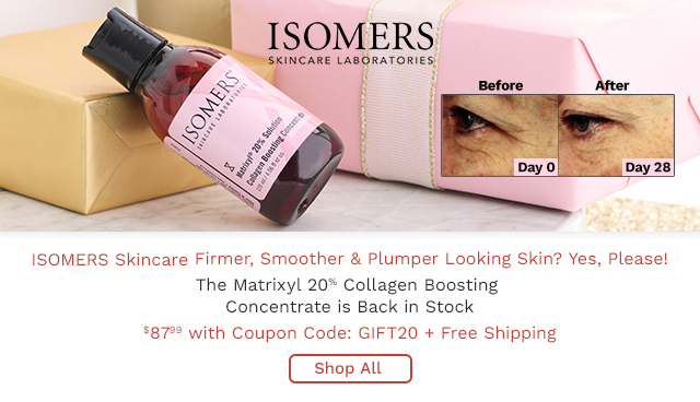 322-818 | ISOMERS Skincare Firmer, Smoother & Plumper Looking Skin? Yes, Please! |  $87.99 with Coupon Code GIFT20 + Free Shipping