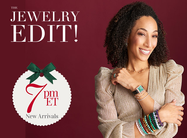 212-687, 213-290, 213-298, 213-285, 215-619, 929-431 |  The Jewelry Edit | 7pm ET - New Arrivals!