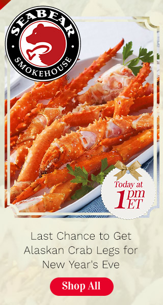 491-595 | SeaBear Seafood |  1pm ET | Last Chance to Get Alaskan Crab Legs for New Year's Eve