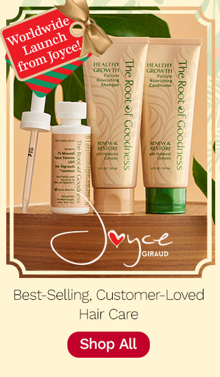 324-487 | Worldwide Launch from Joyce | Best-Selling, Customer-Loved Hair Care