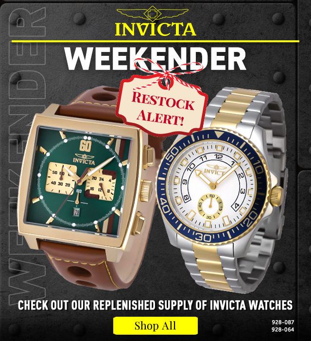 928-087, 928-064 | Invicta Restock Alert!