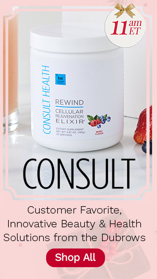 324-549 | Consult - 11am ET | Customer Favorite, Innovative Beauty & Health Solutions from the Dubrows