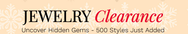 Jewelry Clearance | Uncover Hidden Gems - 500 Styles Just Added