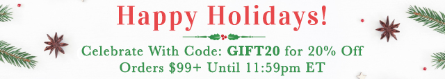 Happy Holidays! Celebrate With Code GIFT20 for 20% Off Orders $99+ Until 11:59pm ET