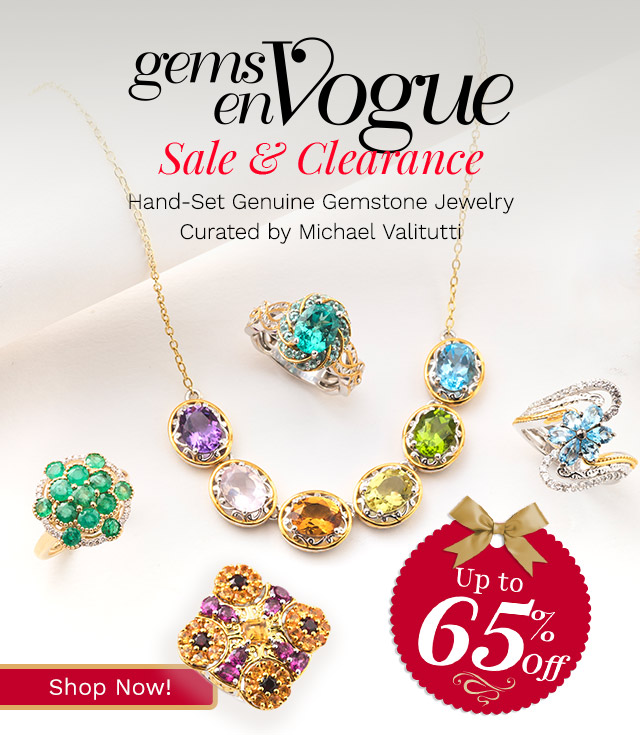 212-234, 213-117, 211-306, 213-100, 212-456 | Up to 65% Off | We're LIVE with Gorgeous GemsHand-Set Genuine Gemstone Jewelry Curated by Michael Valitutti