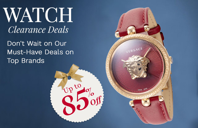 927-992 | Watch Clearance Deals Up to 85% Off | Don't Wait on Our Must-Have Deals on Top Brands