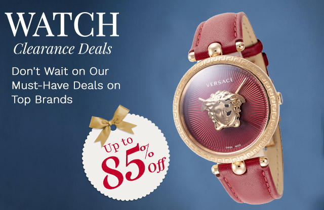 927-992 | Watch Clearance Deals Up to 85% Off | Don't Wait on Our Must-Have Deals on Top Brands