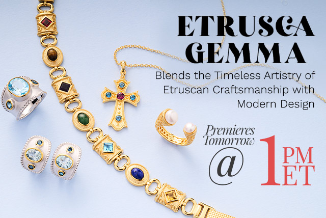 215-543, 215-540, 215-544, 215-551, 215-539, 215-547 | Premieres Tomorrow 1pm ET | Blends the Timeless Artistry of Etruscan Craftsmanship with Modern Design