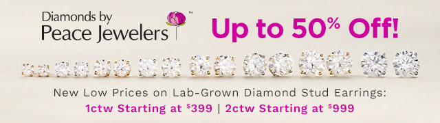 Diamonds by Peace Jewelers Up to 50% Off! New Low Prices on Lab-Grown Diamond Stud Earrings:1ctw Starting at $399 | 2ctw Starting at $999