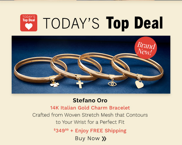 199-806, 216-006, 215-981, 214-296 | Stefano Oro Over 30 New Arrivals | Tune in at 10am ET for Customer Favorite 14K Gold Jewelry Made in the Heart of Tuscany