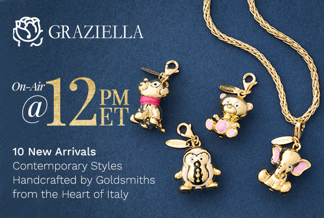 216-205 | Graziella On-Air @ 12pm ET | 10 New ArrivalsContemporary Styles Handcrafted by Goldsmiths from the Heart of Italy