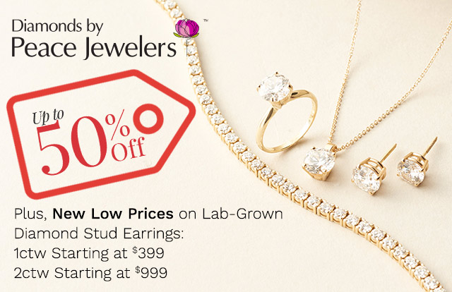 Diamonds by Peace Jewelers Up to 50% Off | Plus, New Low Prices on Lab-Grown Diamond Stud Earrings:1ctw Starting at $3992ctw Starting at $999