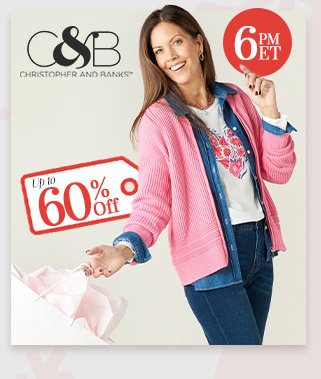 776-091, 773-043, 776-452, 771-479, 762-339 | Christopher & Banks Up to 60% Off - 6pm ET